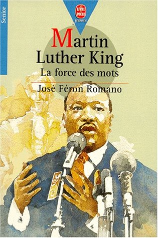 Martin Luther King. La force des mots