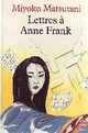 Lettres à Anne Frank