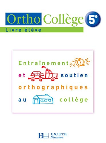 Ortho Collège 5e