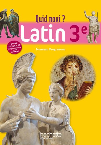 Quid novi ? Latin 3e nouveau programme