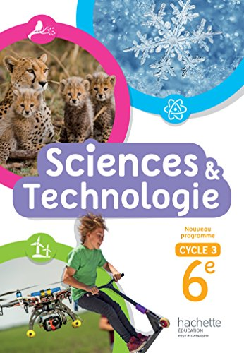 Sciences & technologie 6e - cycle 3