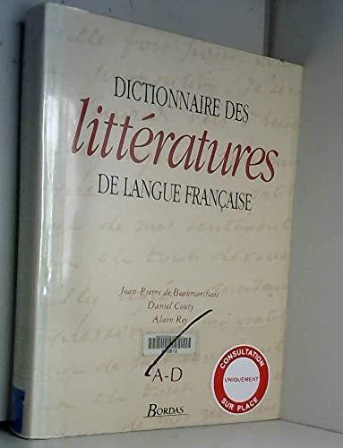 Dictionnaire des littératures de langue française auteurs A-D