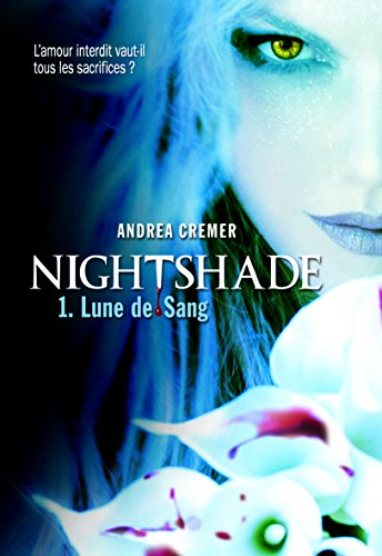 Nightshade. 1- Lune de sang.