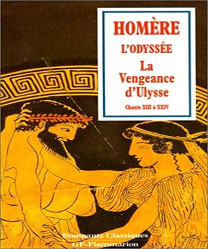 L'Odyssée. La vengeance d'Ulysse