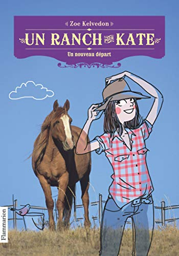 Un ranch pour kate t1 - un nouveau depart (poche))