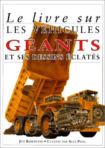 Le livre sur les véhicules géants