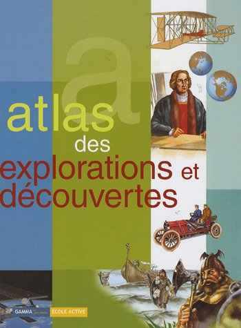 Atlas des explorations et découvertes