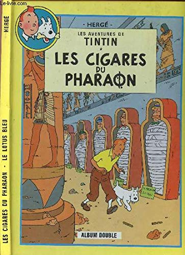 Les cigares du pharaon suivi de Le lotus bleu