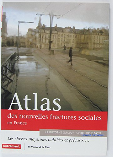 Atlas des nouvelles fractures sociales