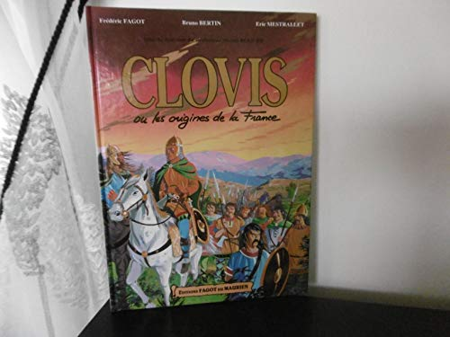 Clovis ou les origines de la France