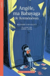 Angèle, ma babayaga de Kerménéven